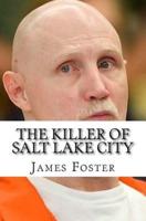 The Killer of Salt Lake City