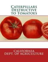 Caterpillars Destructive to Tomatoes