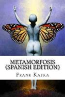 Metamorfosis (Spanish Edition)