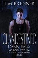 Clandestined