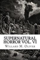 Supernatural Horror Vol. VI
