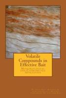 Volatile Compounds in Effective Bait