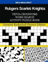 Rutgers Scarlet Knights Trivia Crossword Word Search Activity Puzzle Book