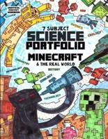 7 Subject Science Portfolio - Minecraft & The Real World