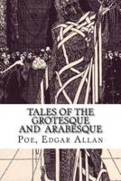 Tales of the Grotesque and Arabesque