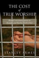 The Cost of True Worship