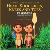 Head, Shoulders, Knees and Toes in Spanish With English Translations