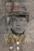 Caleb's Watch