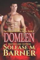 The Draglen Brothers Series - Domlen Bk 6