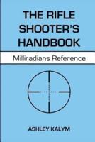 The Rifle Shooter's Handbook