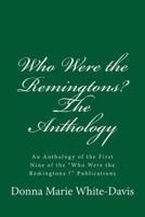 Who Were the Remingtons? The Anthology