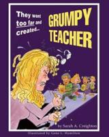 Grumpy Teacher