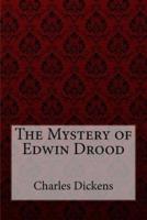 The Mystery of Edwin Drood Charles Dickens
