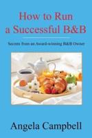 How to Run a Successful B&b
