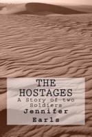 The Hostages a Story of Two Soldiers
