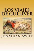 Los Viajes De Gulliver (Spanish) Edition
