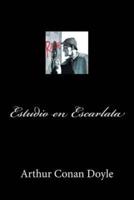 Estudio En Escarlata (Spanish Edition)