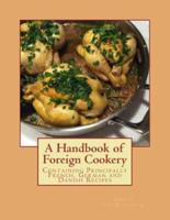 A Handbook of Foreign Cookery