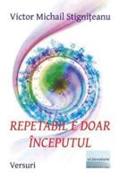 Repetabil E Doar Inceputul. Editia Alb-Negru