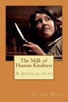 The Milk of Human Kindness