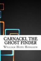 Carnacki, the Ghost Finder