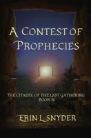 A Contest of Prophecies