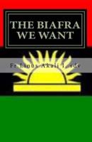 The Biafra We Want