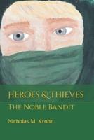 Heroes & Thieves