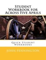 Student Workbook for Across Five Aprils