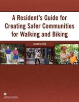 A Resident's Guide for Creating Safer Communities for Walking and Biking