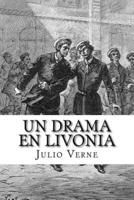 Un Drama En Livonia (Spanish) Edition