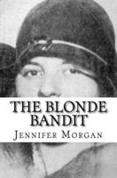 The Blonde Bandit