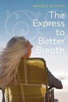 The Express To Better Breath