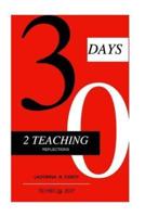 30 Days 2 Teach