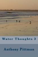 Water Thoughts 3