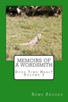 Memoirs of a Wordsmith Does Time Heal? Volume 3