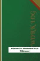 Wastewater Treatment Plant Attendant Work Log