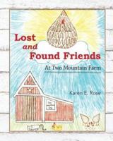 Lost and Found Friends at Two Mountain Farm