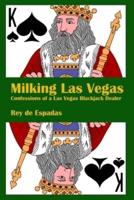Milking Las Vegas
