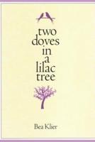 Two Doves in a Lilac Tree