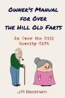 Owner's Manual for Over the Hill Old Farts