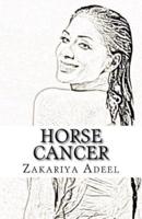 Horse Cancer