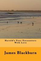 Harold's Four Encounters With Love