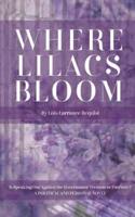 Where Lilacs Bloom