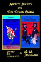 Humpty-Dumpty and The Three Bears