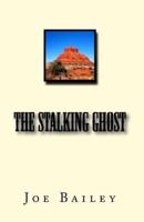 The Stalking Ghost