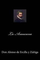 La Araucana (Spanish Editon)