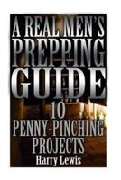 A Real Men's Prepping Guide