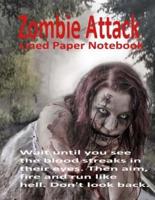 Zombie Attack Plain Paper Notebook