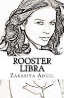 Rooster Libra